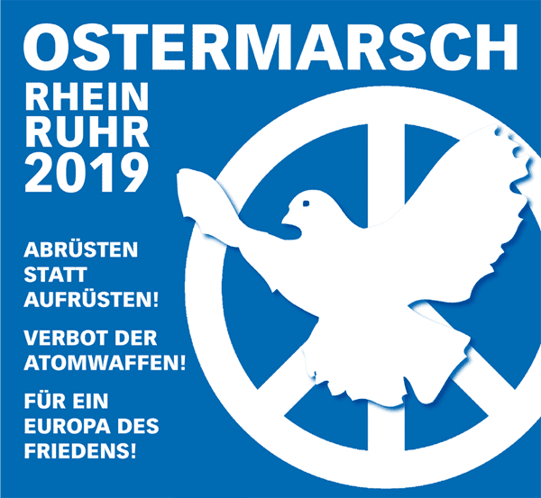 Ostermarsch Rhein-Ruhr 2019 Ostermarsch Rhein-Ruhr 2019